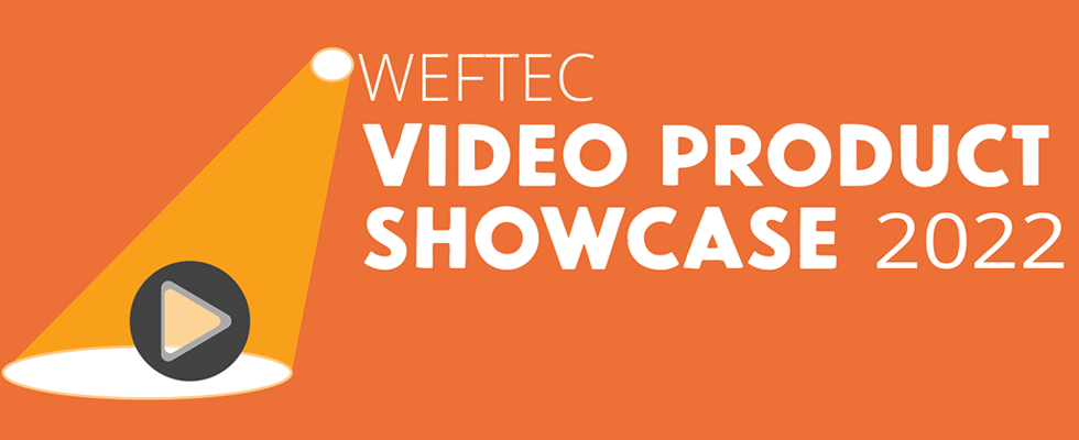 WEFTEC Video Product Showcase 2022