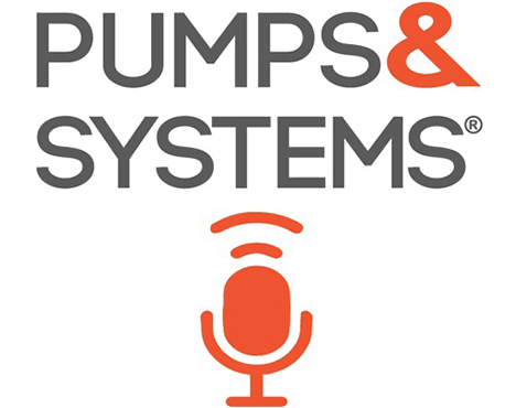 Pumps & Systems Podcasts